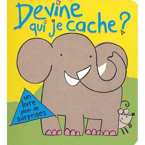 Devine Qui Je Cache ? - Un Livre Plein De Surprises on Productcaster.