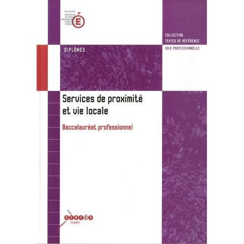 Services De Proximité Et Vie Locale (Bac Pro) : Diplômes on Productcaster.