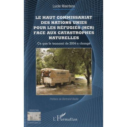 Le Haut Commissariat Des Nations Unies Pour Les Réfugiés (Hcr) Face... on Productcaster.