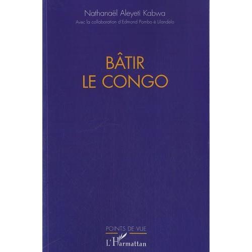 Bâtir Le Congo on Productcaster.