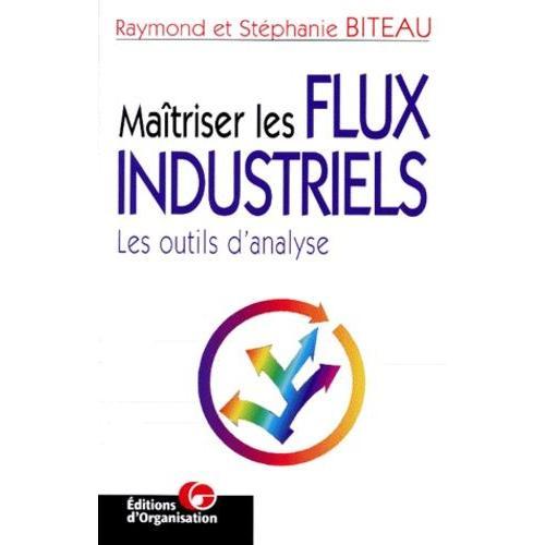 Maitriser Les Flux Industriels - Les Outils D'analyse on Productcaster.