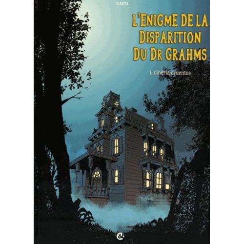 L'énigme De La Disparition Du Dr Grahms Tome 1 - Cinéria-Cruentus on Productcaster.