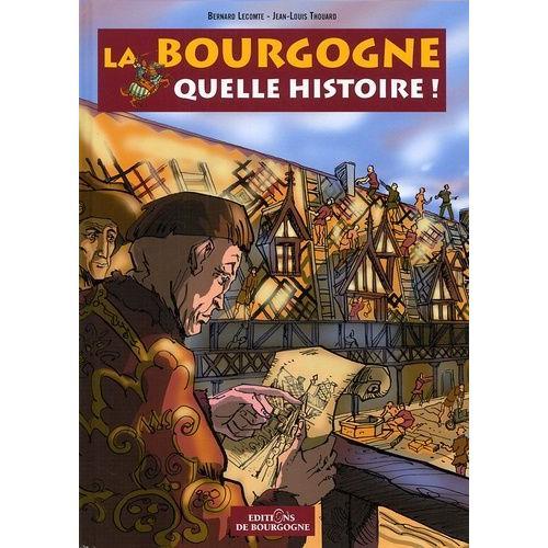 La Bourgogne, Quelle Histoire ! on Productcaster.