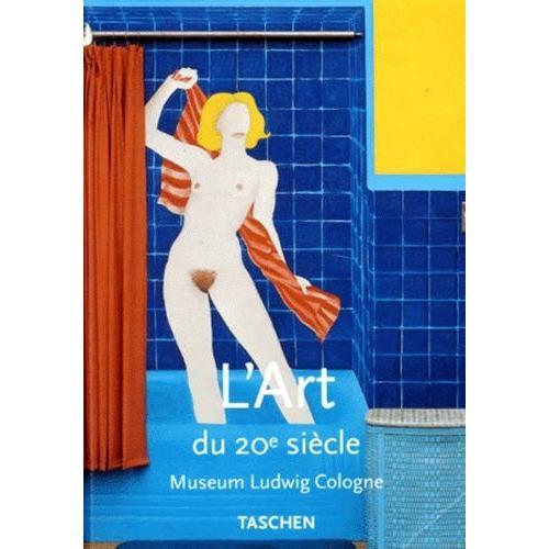 L'art Du Xxeme Siecle - Museum Ludwig Cologne on Productcaster.