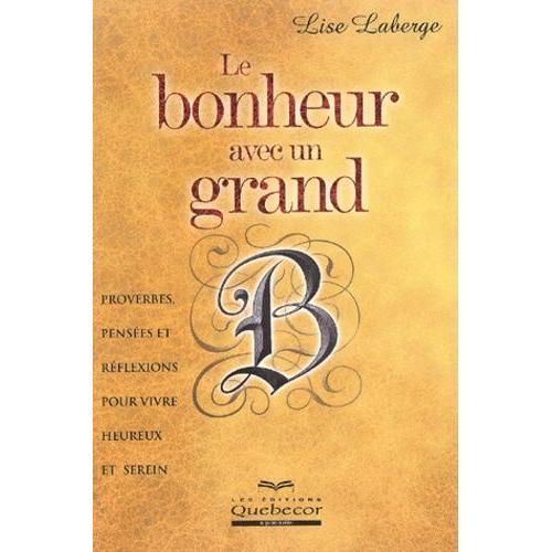 Le Bonheur Avec Un Grand B on Productcaster.