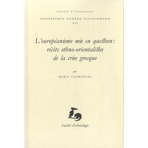 L'européanisme Mis En Question - Récits Ethno-Orientalistes De La C... on Productcaster.