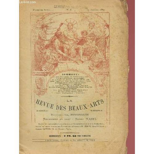 La Revue Des Beaux-Arts N°1 - 15 Janvier 1889 : L Art Et La Politiq... on Productcaster.