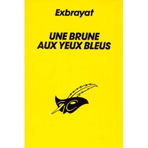 Une Brune Aux Yeux Bleus on Productcaster.