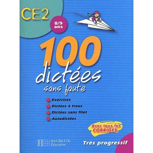 100 Dictées Sans Faute Ce2 - 8/9 Ans on Productcaster.