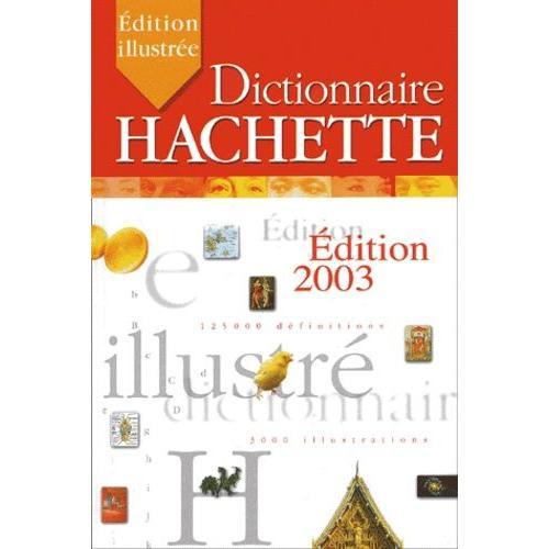 Dictionnaire Hachette - Edition 2003 on Productcaster.