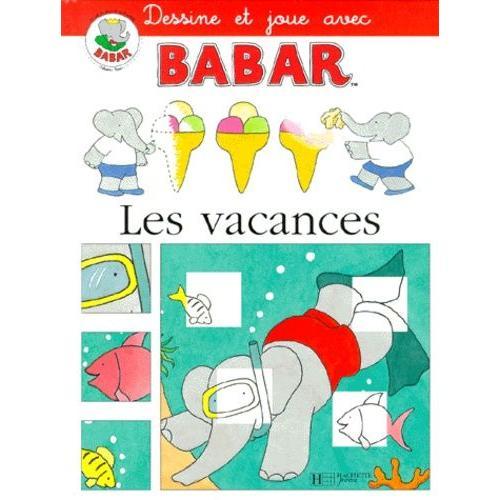 Dessine Et Joue Avec Babar - Les Vacances on Productcaster.