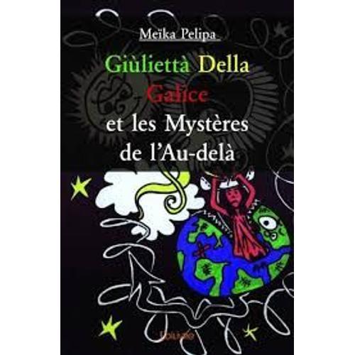 Giùliettà Della Galice Et Les Mystères De L¿Au-Delà on Productcaster.