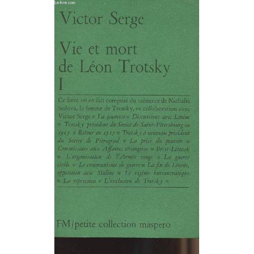 Vie Et Mort De Léon Trotsky - I - Collection Petite Collection Masp... on Productcaster.