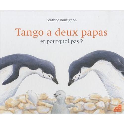 Tango À Deux Papas Et Pourquoi Pas ? on Productcaster.