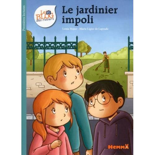 Le Blog Des Rosiers Tome 7 - Le Jardinier Impoli on Productcaster.