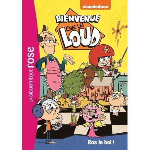 Bienvenue Chez Les Loud Tome 13 - Ras Le Bol ! on Productcaster.