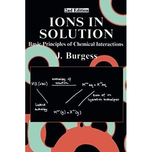 Ions In Solution: Basic Principles Of Chemical Interactions on Productcaster.