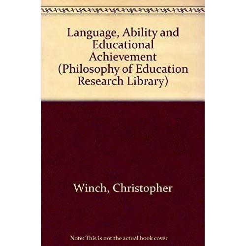 Language, Ability And Educational Achievement (Philosophy Of Educat... on Productcaster.