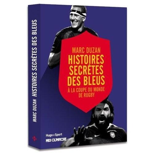 Histoires Secrètes Des Bleus À La Coupe Du Monde De Rugby on Productcaster.