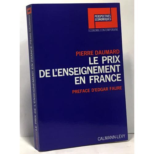 Le Prix De L'enseignement En France - Préface D'edgar Faure on Productcaster.