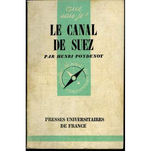 Que Sais-Je? N° 681 Le Canal De Suez on Productcaster.