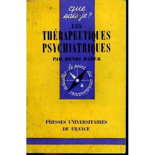 Que Sais-Je? N° 691 Les Thérapeutiques Psychatriques on Productcaster.