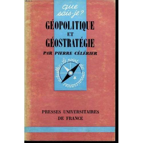 Que Sais-Je? N° 693 Géopolitique Et Géostratégie on Productcaster.