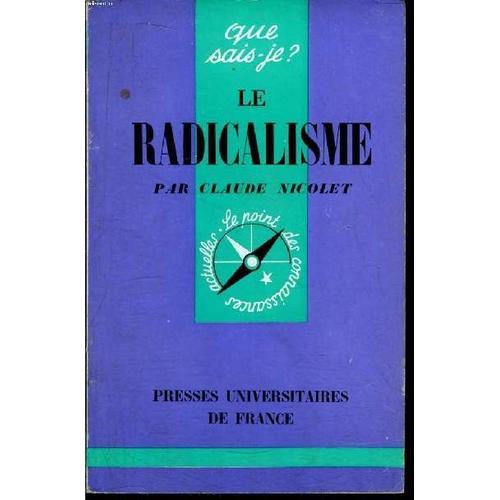 Que Sais-Je? N° 761 Le Radicalisme on Productcaster.