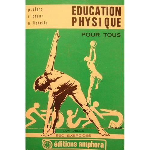 Clerc/Crenn/Listello Education Physique Pour Tous 1975 Amphora on Productcaster.