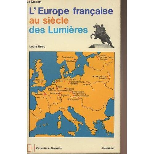 L Europe Française Au Siècle Des Lumières - Collection L Évolution ... on Productcaster.