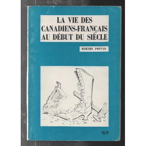 La Vie Des Canadiens-Français Au Début Du Siècle on Productcaster.