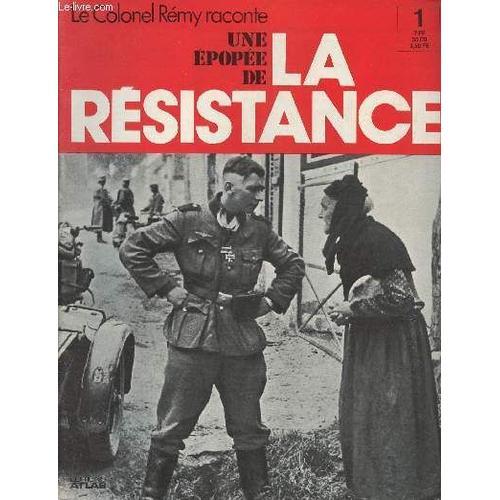 Le Colonel Rémy Raconte Une Épopée De La Résistance - Tome 1 on Productcaster.