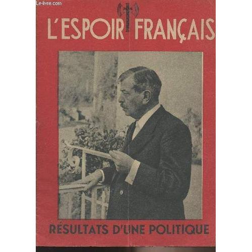 L Espoir Français - N° De Février 1941 - Résultats D Une Politique ... on Productcaster.