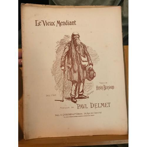 P. Delmet H. Bernard Vieux Mendiant Partition Chant Piano Éditions ... on Productcaster.