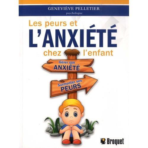 Les Peurs Et L'anxiété Chez L'enfant on Productcaster.