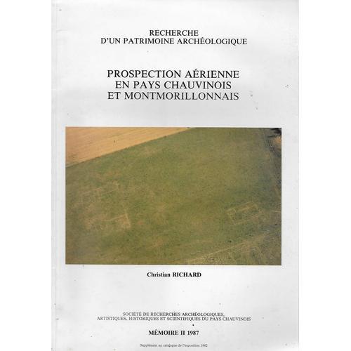 Richard Prospection Aérienne En Pays Chauvinois Et Montmorillonnais... on Productcaster.