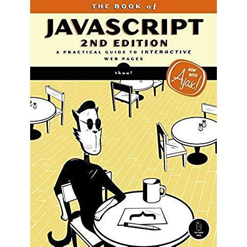 The Book Of Javascript: A Practical Guide To Interactive Web Pages on Productcaster.