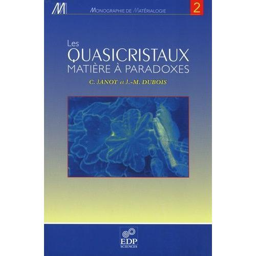 Les Quasicristaux - Matière À Paradoxes on Productcaster.