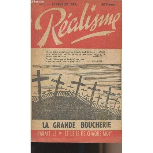 Réalisme - N°5 15 Fev. 1949 - La Grande Boucherie - La Plus Grande ... on Productcaster.