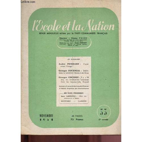 L École Et La Nation - N°33 - 44e Année - Novembre 1954 : Défendons... on Productcaster.