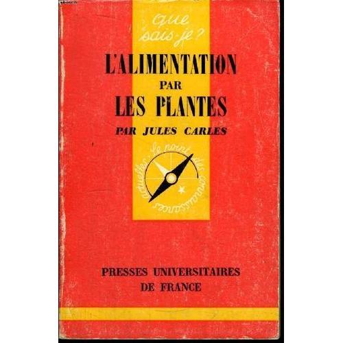 Que Sais-Je? N° 1558 L Alimentation Par Les Plantes on Productcaster.