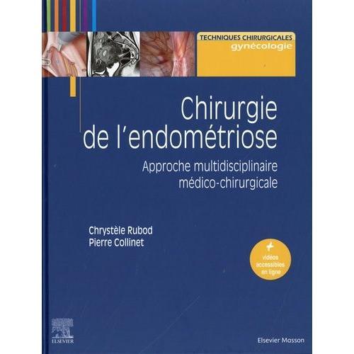 Chirurgie De L'endométriose - Approche Multidisciplinaire Médico-Ch... on Productcaster.