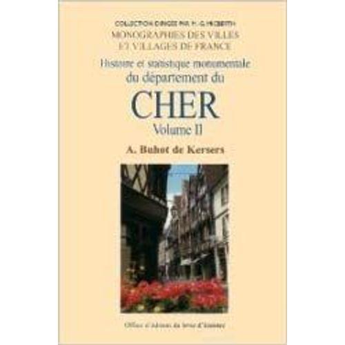 Histoire Et Statistique Monumentale Du Departement Du Cher Volume I... on Productcaster.