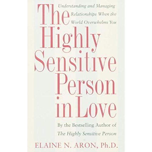 The Highly Sensitive Person In Love: Understanding And Managing Rel... on Productcaster.