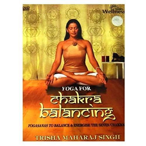 Yoga For Chakra Balancing - Trisha Maharaj Singh (Yogasanas To Bala... on Productcaster.