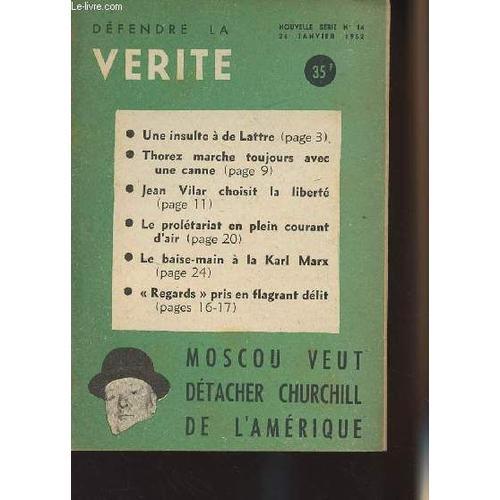 Défendre La Vérité N°14 Nouvelle Série, 26 Janv. 52 - Moscou Veut D... on Productcaster.