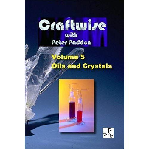 Craftwise Volume 5: Oils And Crystals on Productcaster.