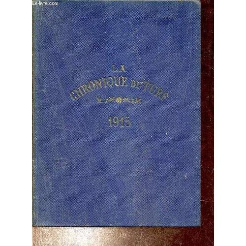 Annuaire De La Chronique Du Turf 1915 - 42ème Année. on Productcaster.