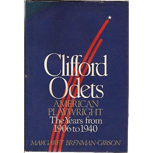 Clifford Odets: American Playwright: The Years From 1906 To 1940 on Productcaster.