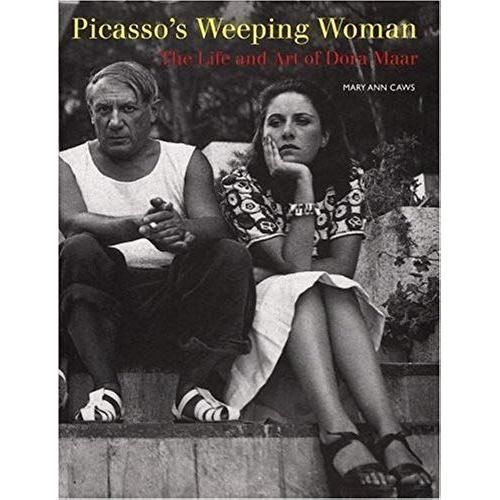 Picassoã ̄Â¿Â?S Weeping Woman : The Life And Art Of Dora Maar / Mary... on Productcaster.